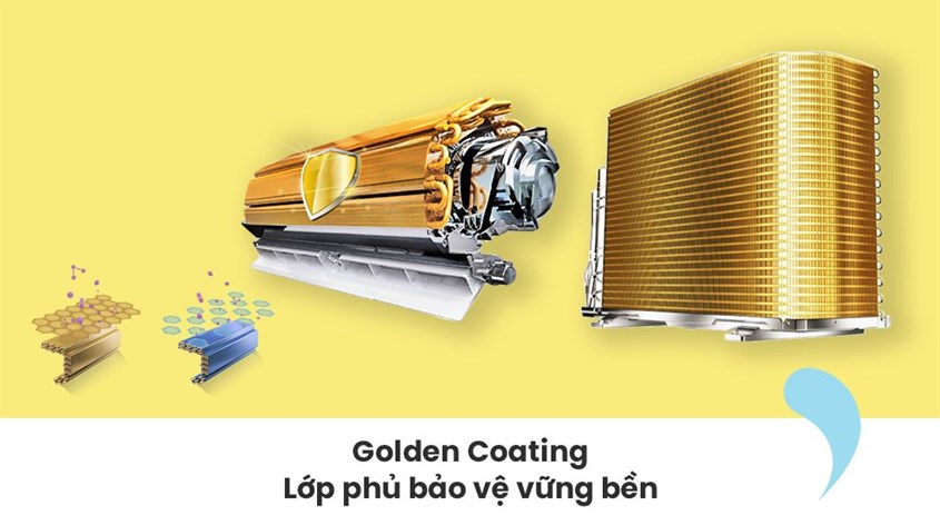 Golden Coating - Lớp vỏ dàn nóng được phủ 3 lớp bảo vệ, giúp chống chọi với các tác động từ môi trường khắc nghiệt bên ngoài