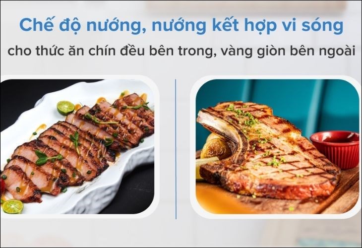 Ưu điểm lớn nhất chính là lò có sự kết hợp cả chức năng vi sóng và nướng nên lò vi sóng có nướng