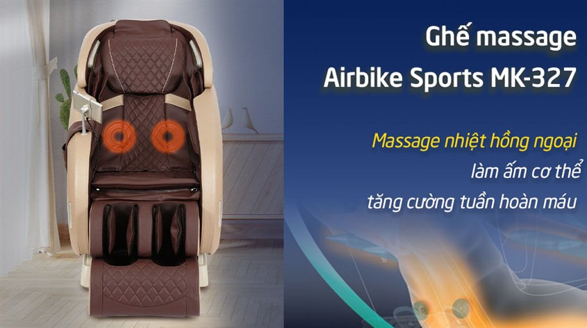 Làm ấm cơ thể, tăng cường tuần hoàn máu nhờ massage nhiệt trên ghế massage Airbike Sports MK-327