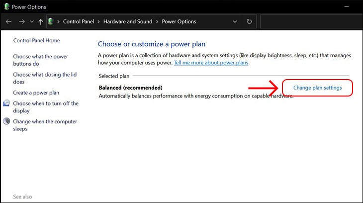 Chọn tiếp Change Plan Settings