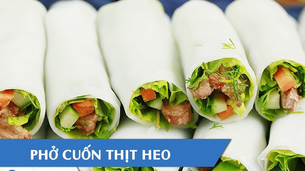 3 cách làm phở cuốn thịt heo, tôm chiên và chả chiên