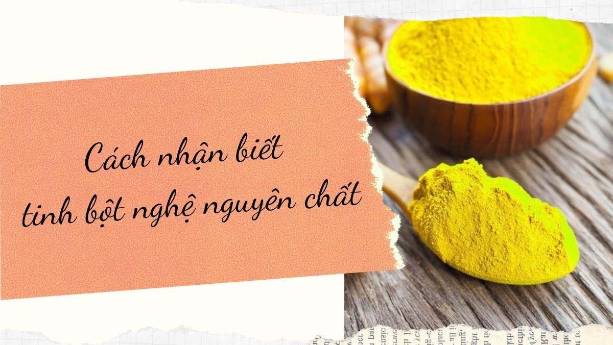 Cách nhận biết tinh bột nghệ nguyên chất