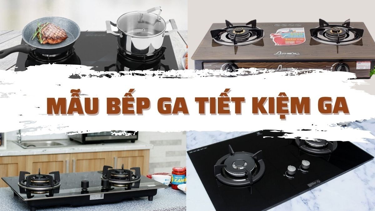 Bếp ga tiết kiệm ga