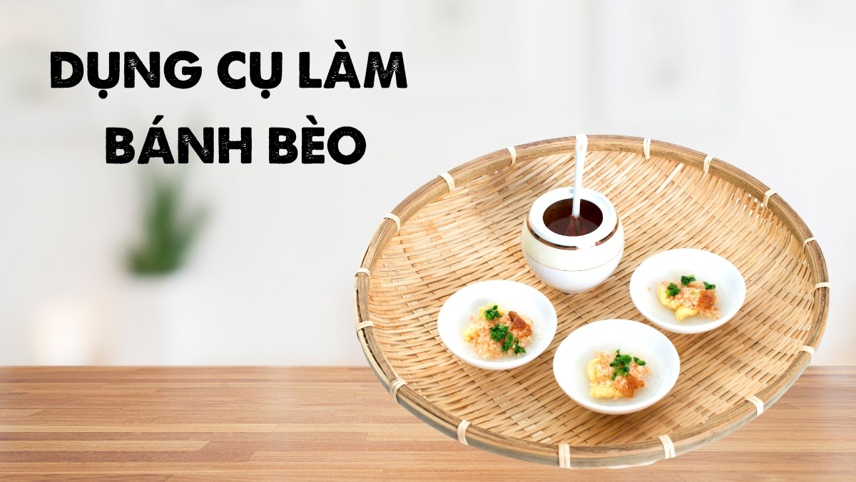 Dụng cụ làm bánh bèo