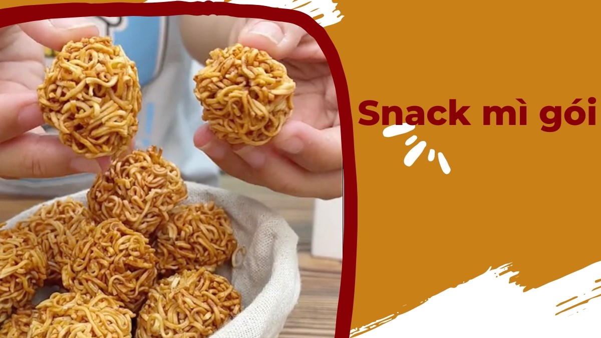 Cách làm snack mì gói đơn giản