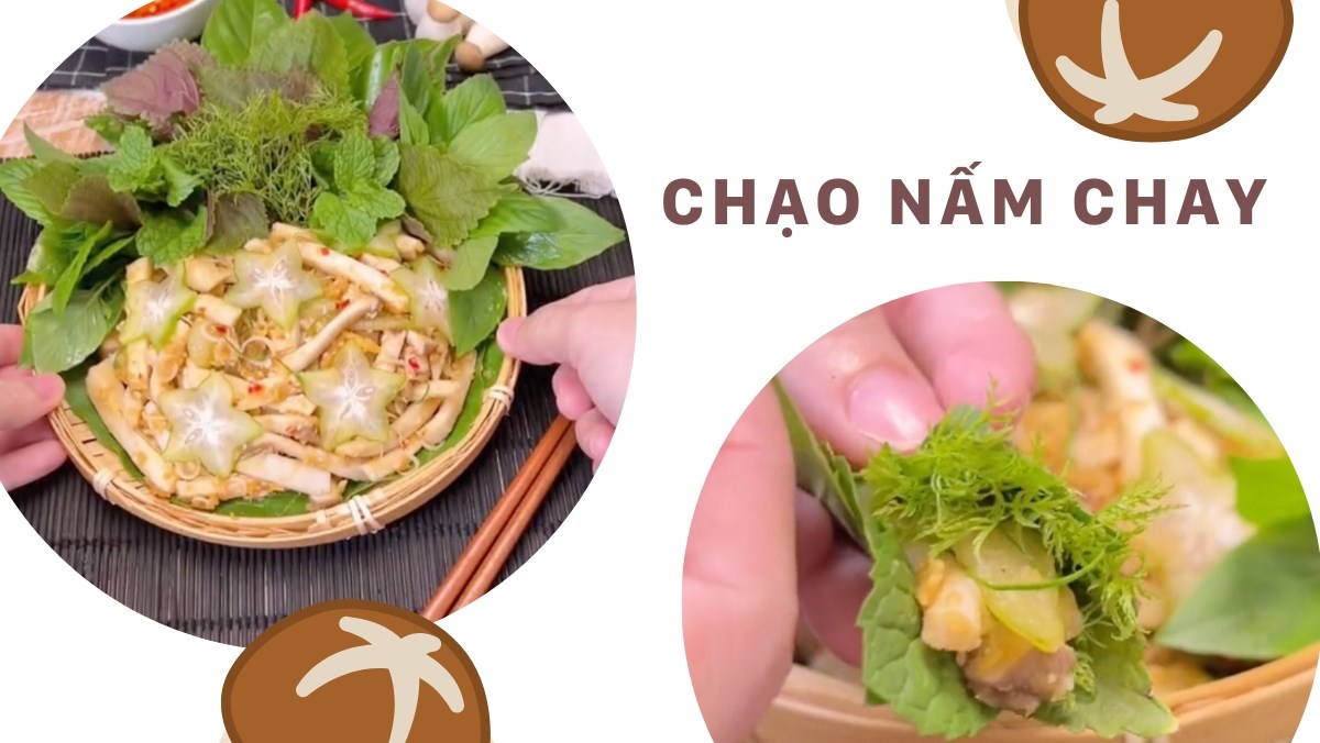 Cách làm chạo nấm chay