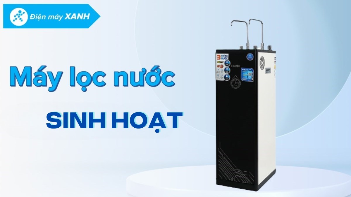 máy lọc nước sinh hoạt