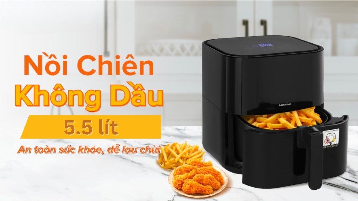 Top 5 nồi chiên không dầu 5.5 lít