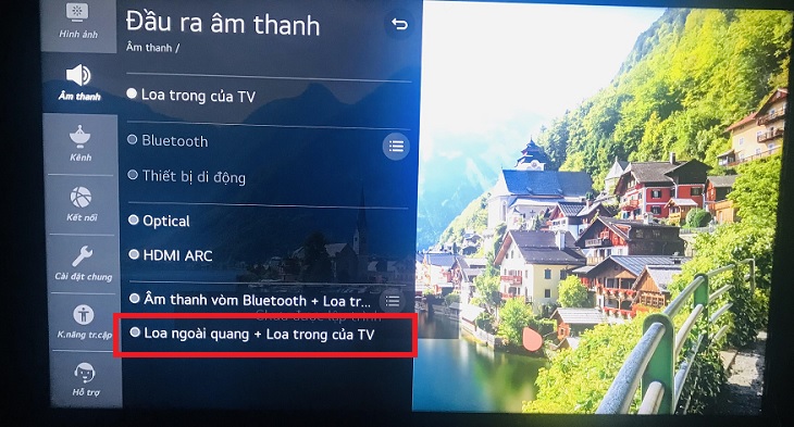 Chọn loa ngoài quang + Loa trong TV.