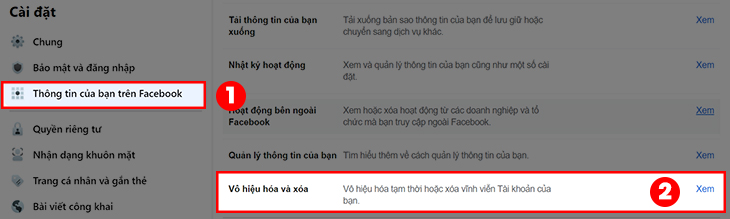 Chọn vào Thông tin của bạn trên Facebook > Tại mục Vô hiệu hóa và xóa, bạn chọn vào Xem