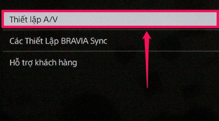 Chọn thiết lập A/V