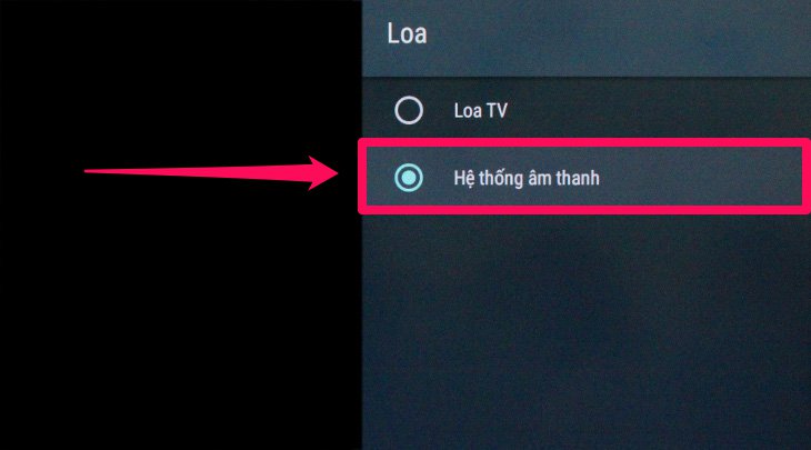 Chọn hệ thống âm thanh