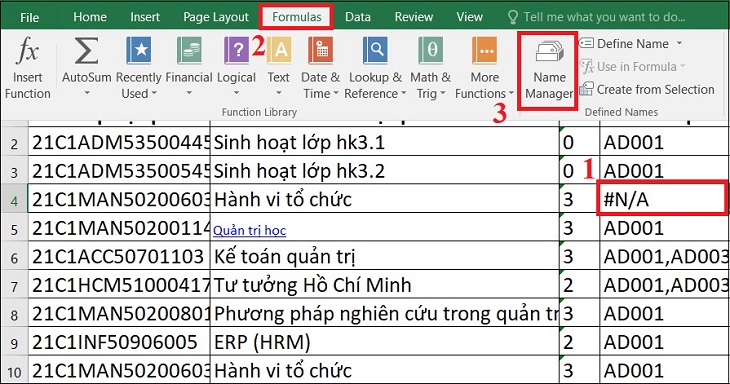 Chọn Formulas > Chọn Name Manager.