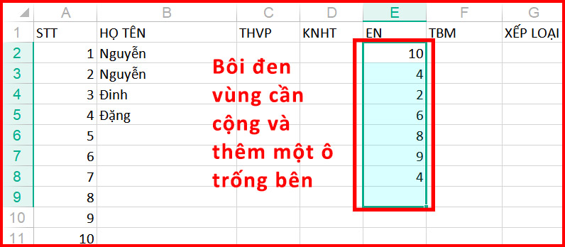 Bôi đen vùng cần cộng và thêm một ô trống bên dưới