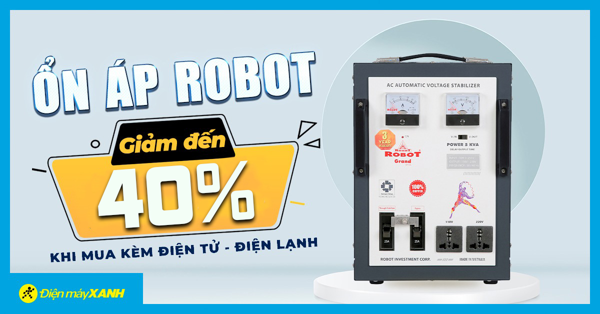 Ổn áp ROBOT giảm đến 40% khi mua kèm sản phẩm Điện tử, điện máy