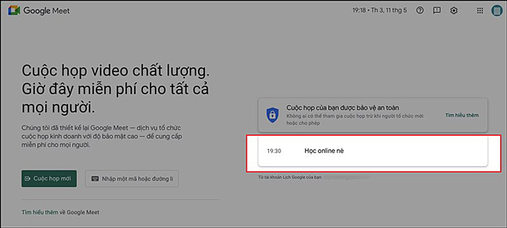 Bạn cũng có thể nhấn vào tên lớp học, họp online ở giao diện chính của Google Meet