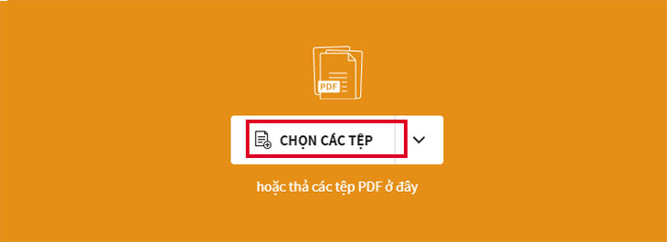 Bước 2: Nhấn Chọn các tệp