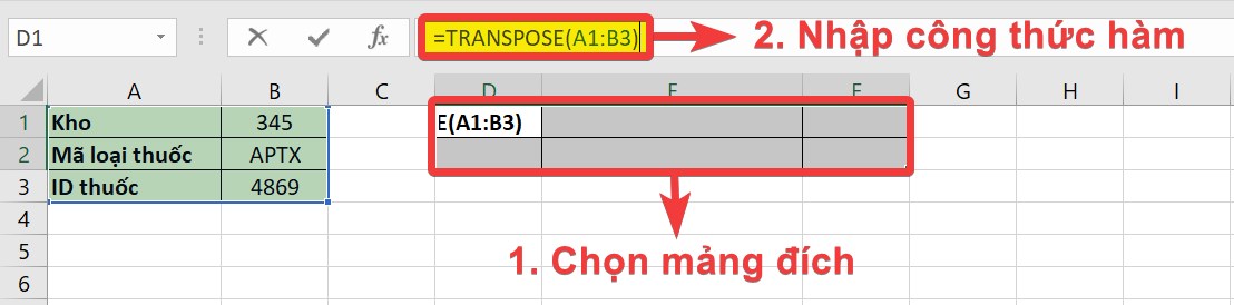 Chọn mảng đích và nhập công thức hàm