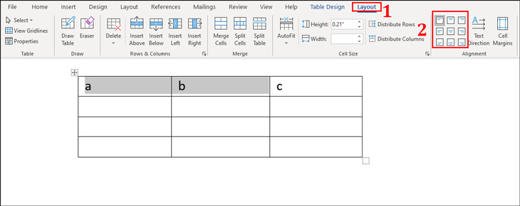 Bạn chọn tab Layout, sau đó chọn kiểu căn chỉnh vị trí nội dung trong mục Alignment.