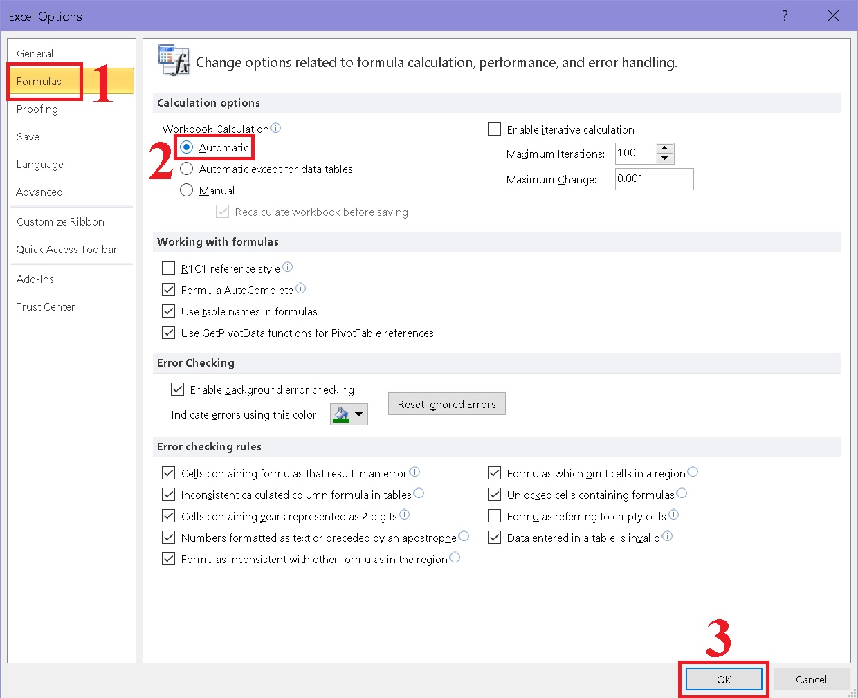 Hộp thoại Excel Options hiện lên, bạn chọn mục Formulas. Sau đó bạn tích chọn vào Automatic