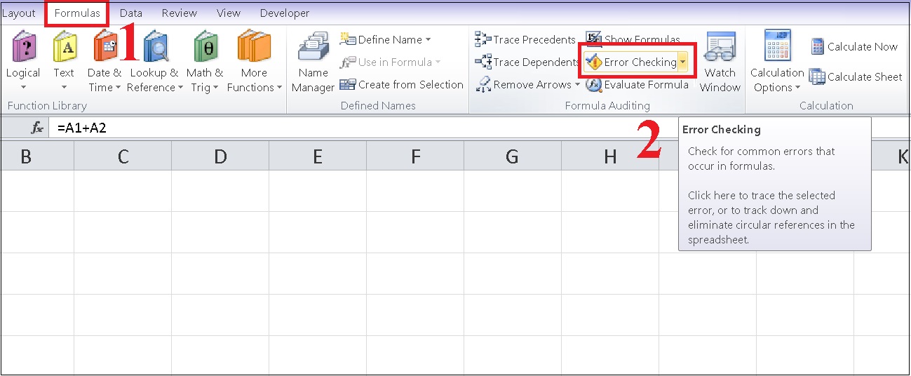 Đầu tiên, bạn chọn tab Formulas. Tại phần Formula Auditing, bạn nhấn vào Error checking.