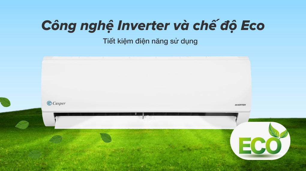 ]Máy lạnh Casper Inverter tiết kiệm điện