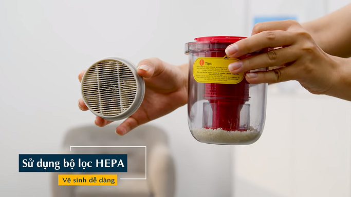 Bộ lọc Hepa giúp lọc sạch cả bụi li ti