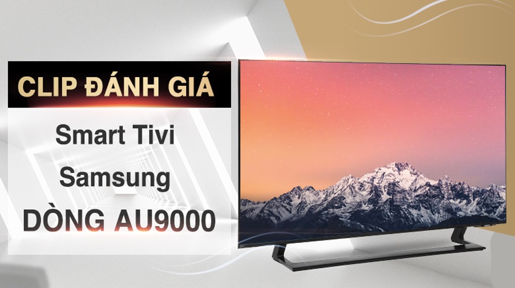Smart Tivi Samsung 4K Crystal UHD 55 Inch UA55AU9000