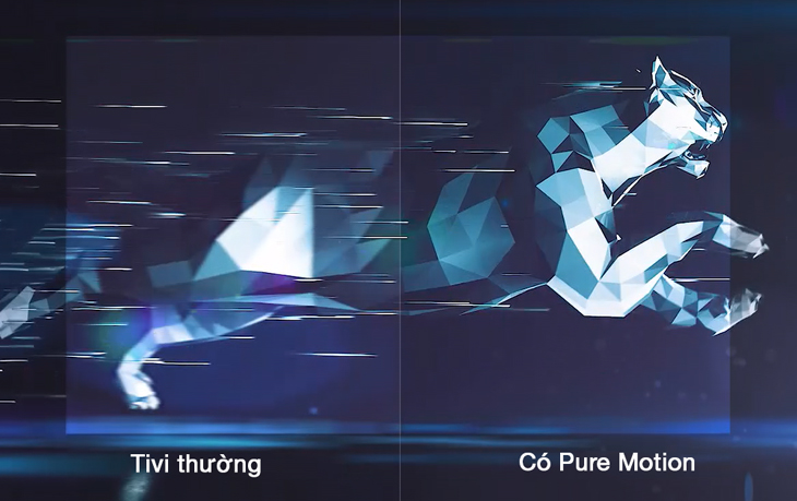 Công nghệ PureMotion đem đến những chuyển động vô cùng mượt mà, sắc nét đến từng chi tiết