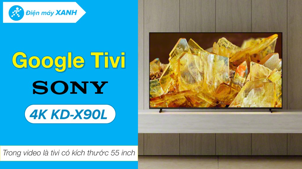 Google Tivi Sony 4K 65 inch XR-65X90L