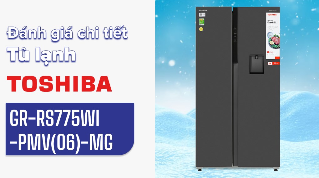 Tủ lạnh Toshiba Inverter 596 lít Side By Side GR-RS775WI-PMV(06)-MG