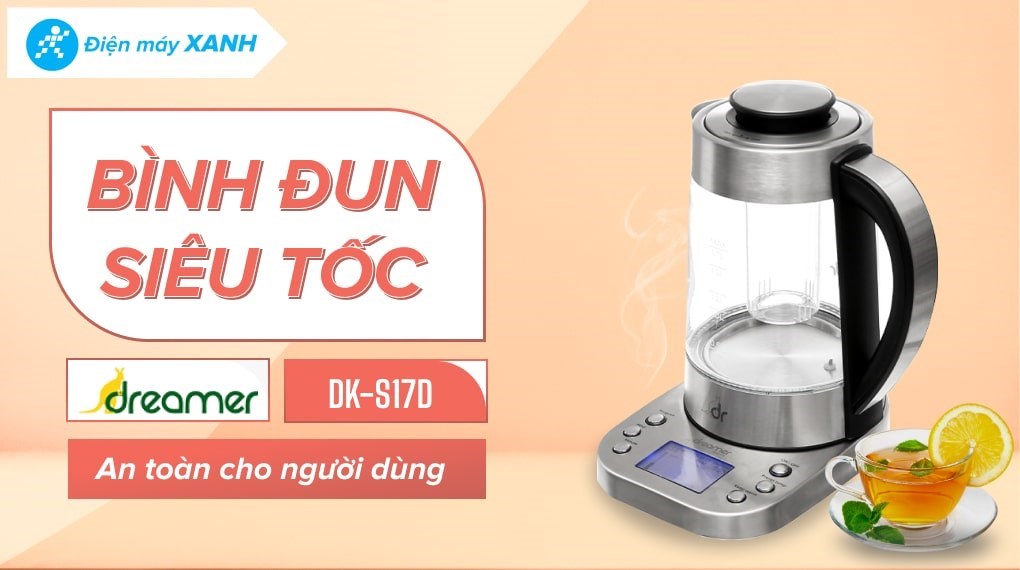 Bình đun siêu tốc thông minh Dreamer 1.7 lít DK-S17D