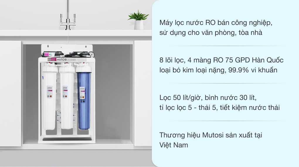 Máy lọc nước RO bán công nghiệp Mutosi MP-50 8 lõi