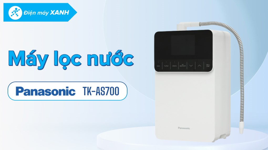 Máy lọc nước điện giải ion kiềm Panasonic TK-AS700 5 tấm điện cực