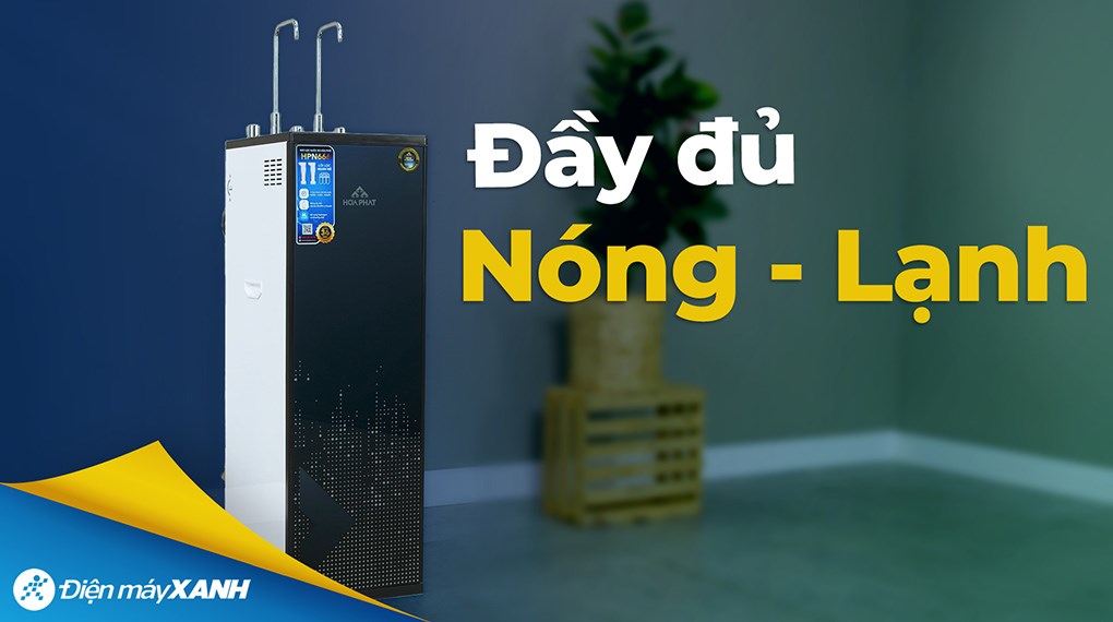 Máy lọc nước RO nóng nguội lạnh Hòa Phát HPN666 11 lõi