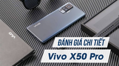 Điện thoại Vivo X50 Pro