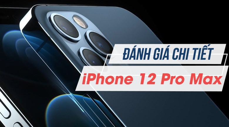 Điện thoại iPhone 12 Pro Max 256GB