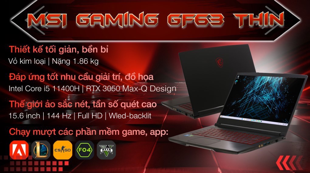 Laptop MSI Gaming GF63 Thin 11UC i5 11400H/8GB/512GB/4GB RTX3050/144Hz/Win11 (1230VN)