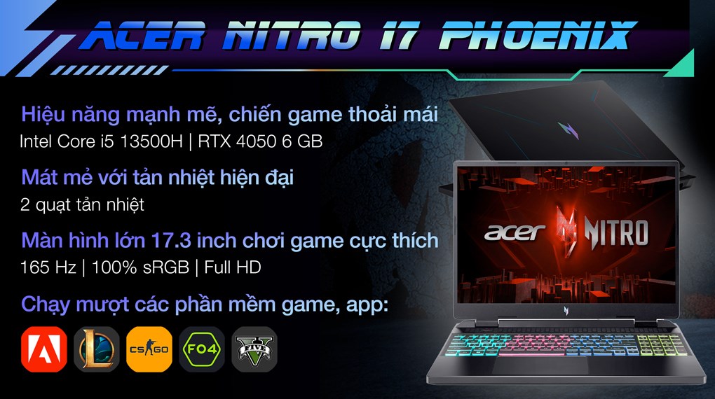 Laptop Acer Gaming Nitro 17 Phoenix AN17 51 50B9 i5 13500H/8GB/512GB/6GB RTX4050/165Hz/Win11 (NH.QK5SV.001)